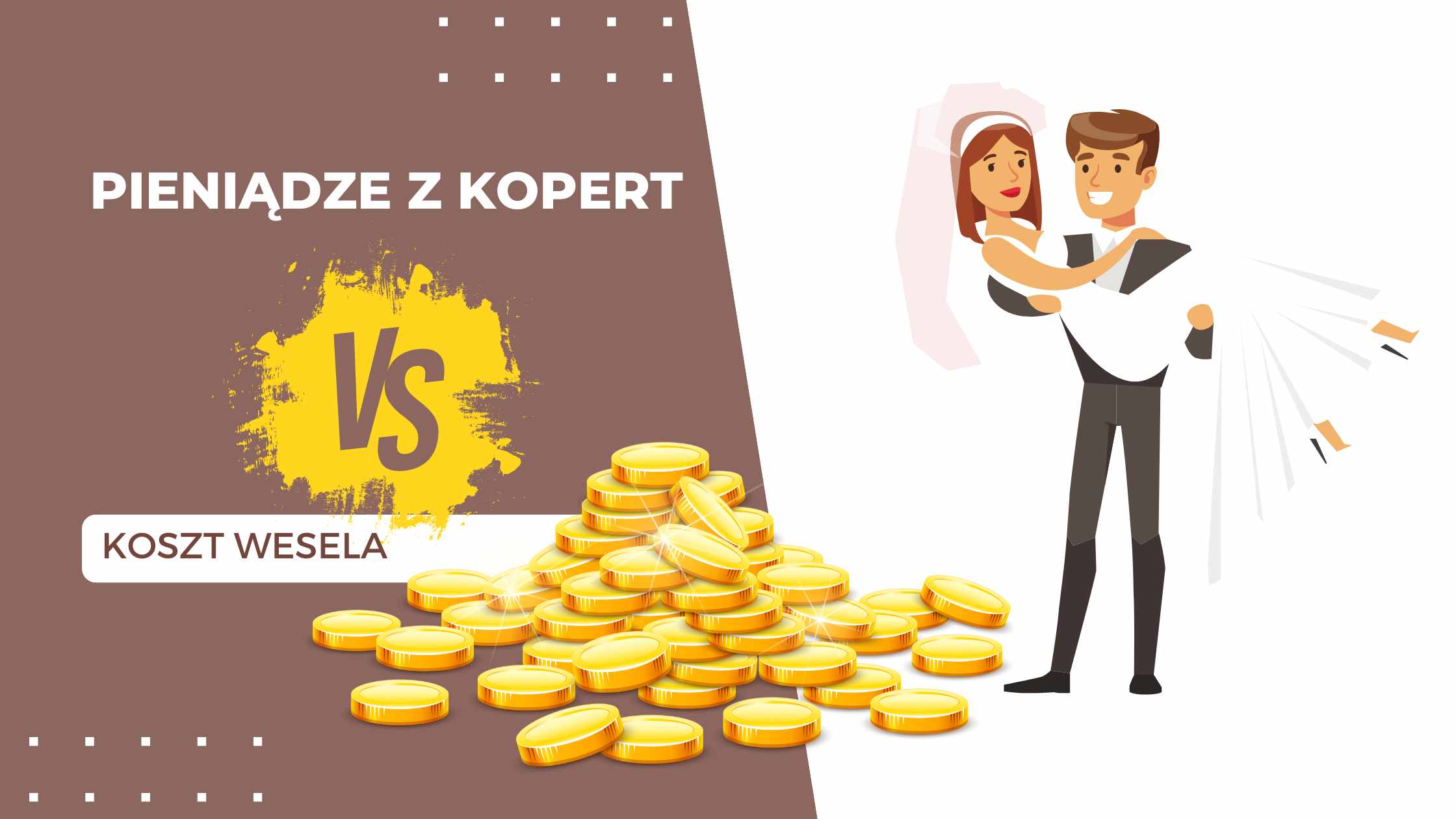 Read more about the article Pieniądze z kopert, a koszt wesela…?!