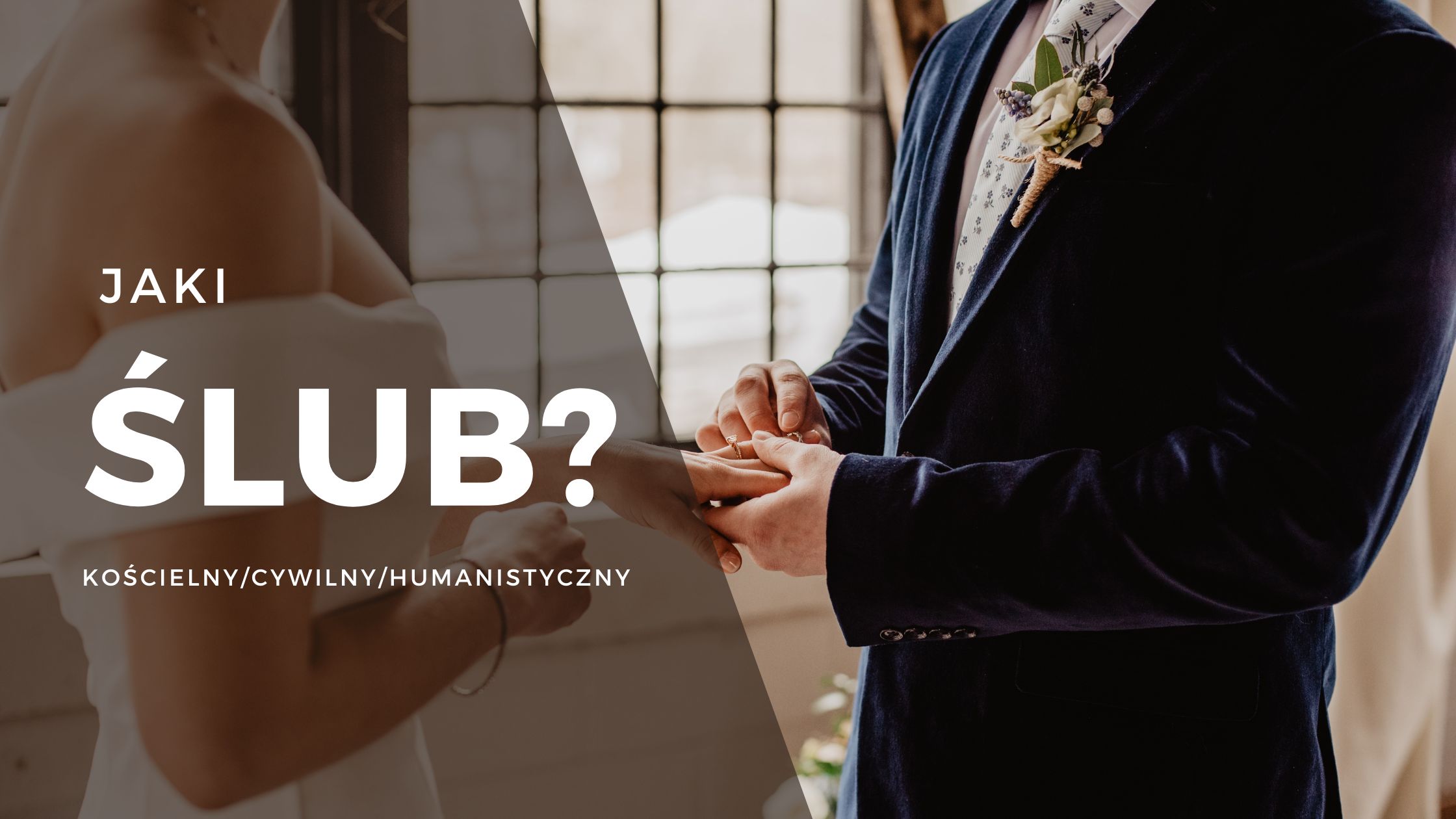 Read more about the article Ślub humanistyczny, cywilny, czy kościelny? Rozważmy możliwości, pokazujemy różnice.