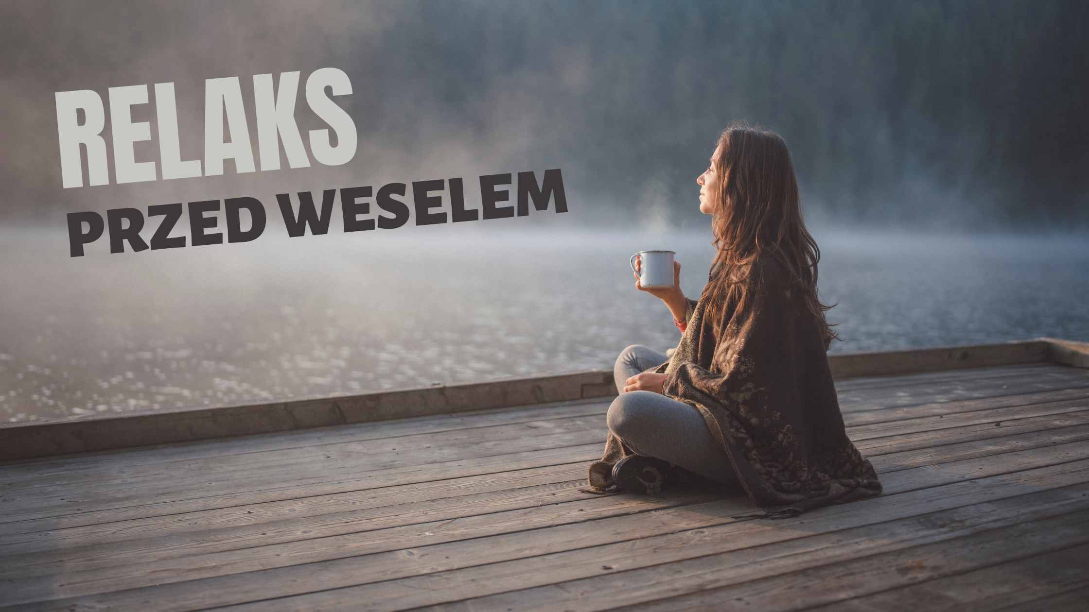 Read more about the article Relaks przed weselem – jak się zrelaksować samemu i z partnerem?