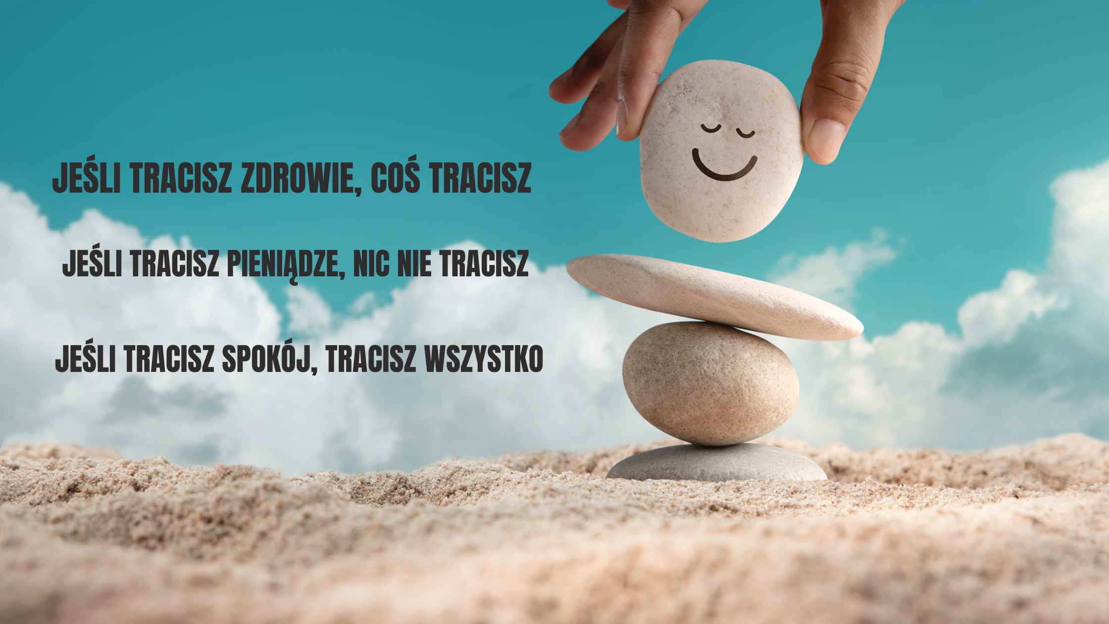 Read more about the article Jeśli tracisz spokój, tracisz wszystko…