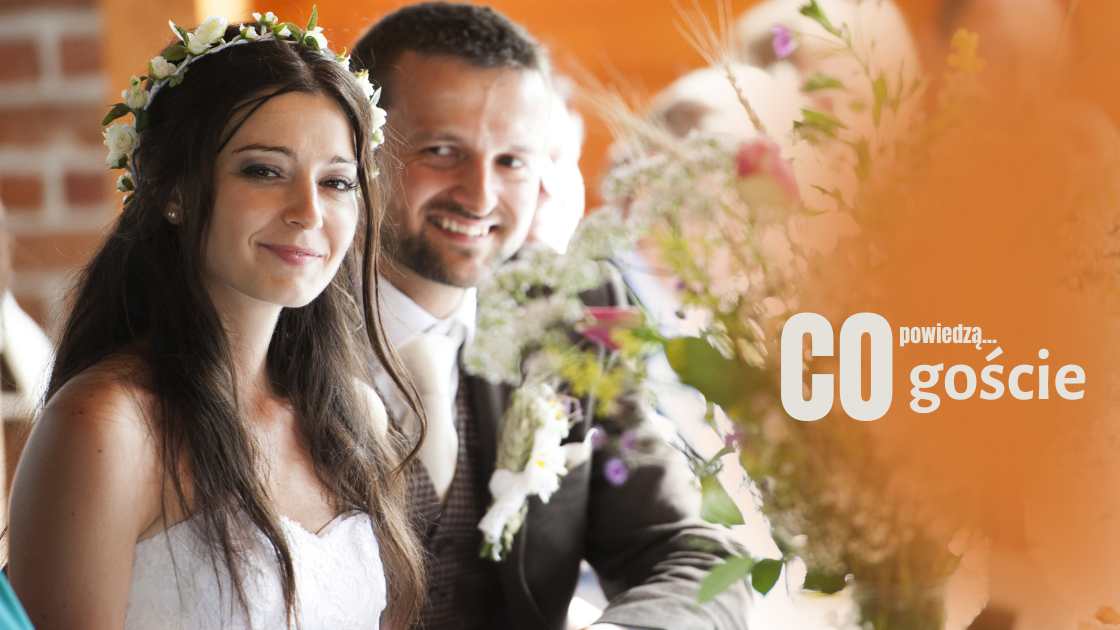 Read more about the article A co powiedzą inni po weselu…
