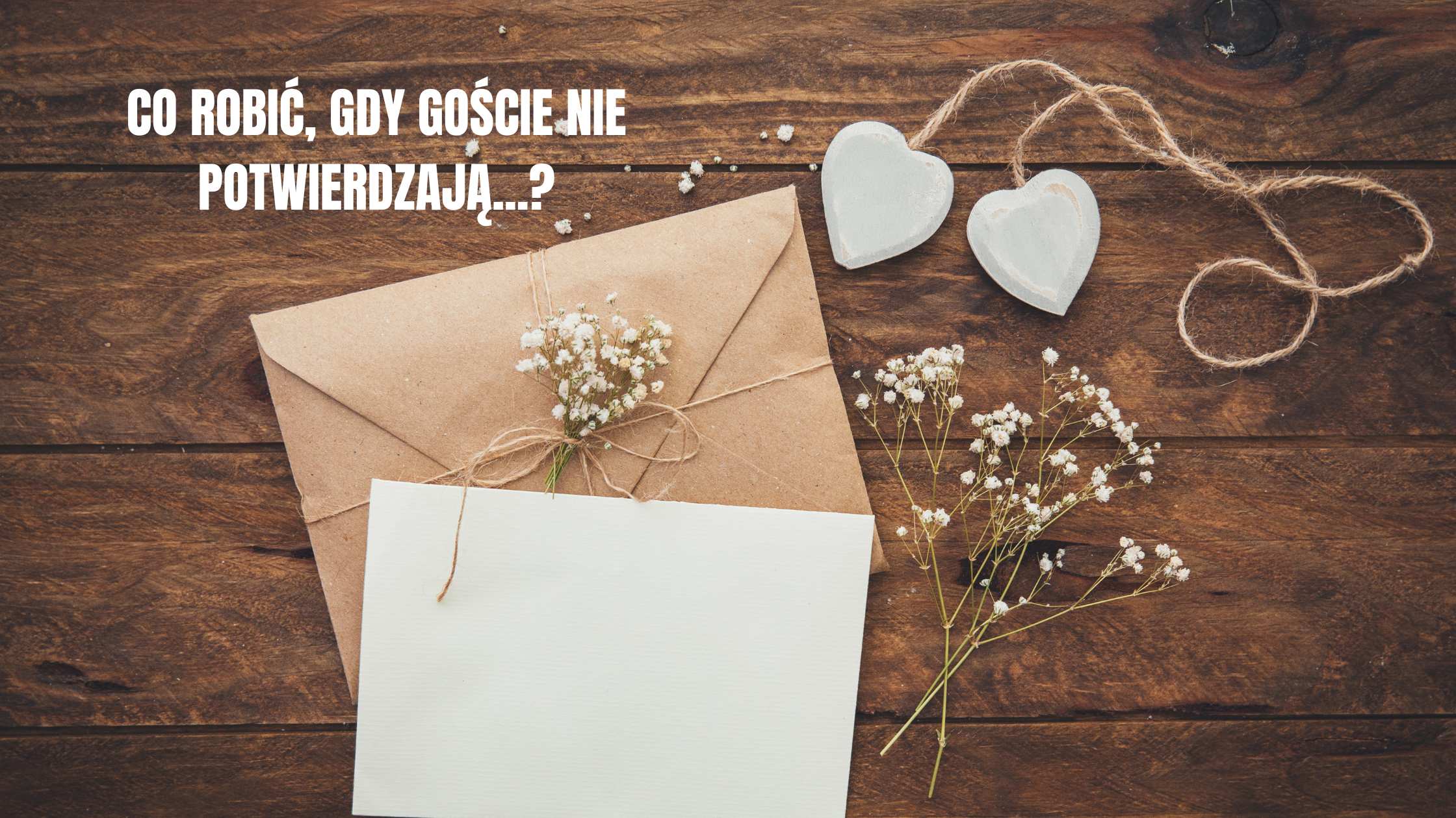 Read more about the article Jak sobie poradzić z brakiem potwierdzeń na wesele?