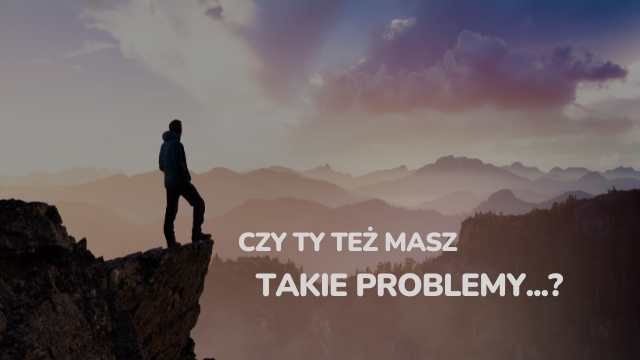 Read more about the article Czy Ty też masz takie problemy…? Rozwiąż je szybko