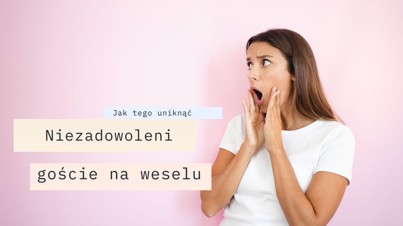 Read more about the article To nie jest zwykłe wesele – daj znać gościom, zanim będą zdziwieni…!